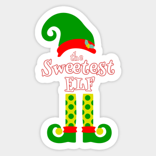 The Sweetest Elf Family Matching Christmas 2020 Gift  Sticker